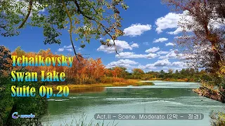 Tchaikovsky - Swan Lake-Suite Op.20 I  차이코프스키 백조의 호수  모음곡 Op.20