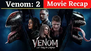 Venom: let there be carnage (2021) Movie Recap | Venom 2 Movie Explained in English