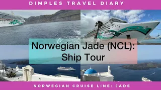 Norwegian Jade (NCL): Cruise to the Greek Isles, Italy, Turkey & Malta. Ship Tour