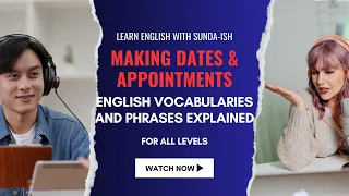 Making dates & appointments | English Vocabularies and Phrases Explained |