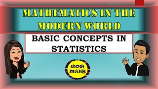 BASIC CONCEPTS IN STATISTICS || MATHEMATICS IN THE MODERN WORLD