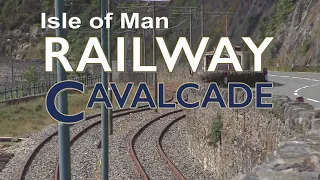 Isle of Man Railway Cavalcade