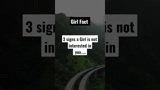 Signs a Girl is not interested in you....... Girls Fact #shorts #facts #psychologyfacts