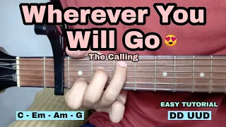 Wherever You Will Go - The Calling (EASY GUITAR TUTORIAL)