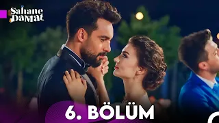 Şahane Damat 6. Bölüm (FULL HD)