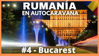 🇷🇴 Bucarest al completo | Rumanía en autocaravana #4 | jose.loly.trotamundos