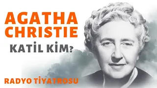 Agatha Christie - Katil Kim? - Radyo Tiyatrosu #cinayet #polisiye #tiyatro #radyotiyatrosu #evdekal