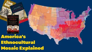 Who is America and Why are they so Divided?: America's Ethnocultural Mosaic Explained