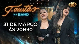 FAUSTÃO NA BAND | SEXTÃO COM MAIARA E MARAISA  - 31/03/2023 - PROGRAMA COMPLETO