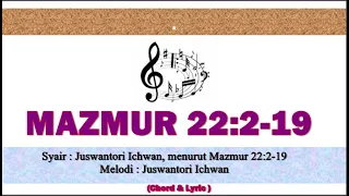 Mazmur 22:2-19 (Chord & Lyric)