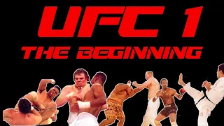 History of the UFC Episode 1: The Beginning