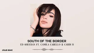 south of the border ( slowed + bass boosted )