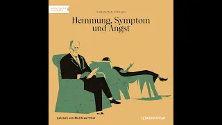 Hemmung, Symptom und Angst – Sigmund Freud (Roman Klassiker | Komplettes Hörbuch)