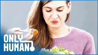 ARFID Documentary: Food Phobias & Eating Disorders | The Truth About Fussy Eaters | Only Human