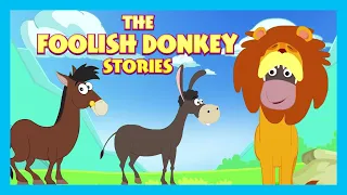 The Foolish Donkey Stories | Animated Stories For Kids | Moral Stories and Bedtime Stories For Kids