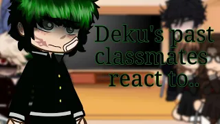 Deku's past classmates react to Dead / villain Deku // Deku angst // gacha Club / gacha Redux