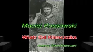Wiatr Od Klimczoka - Maciej Kossowski i "Tajfuny"