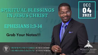 Spiritual Blessings in Jesus Christ, Ephesians 1:3-14, December 4, 2022, Sunday School Lesson