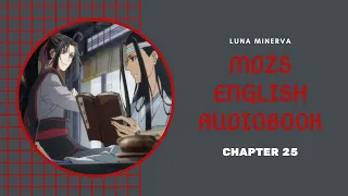 25 Chapter 25 - MDZS English Audiobook | Luna Minerva