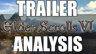 Elder Scrolls VI - TRAILER ANALYSIS