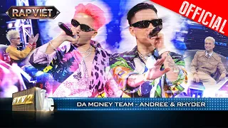 Andree - Rhyder chơi nhạc cực slay với Da Money Team (Ánh Đèn Sân Khấu 2)| Rap Việt 2023 [LiveStage]