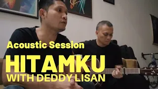 HITAMKU - JAMMING WITH DEDDY LISAN