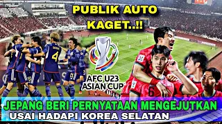 🔴PUBLIK AUTO KAGET‼️Jepang Lontarkan Pernyataan Mengejutkan Usai Hadapi Korsel, Afc Cup U23..