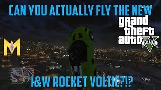 GTA 5 Online - CAN You FLY The NEW Voltic Rocket Car? - "Import and Export DLC"