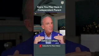 Signs You May Have A Codependent Parent #Shorts