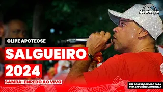 Salgueiro 2024 | Samba-Enredo ao vivo | Clipe Apoteose #sambas2024