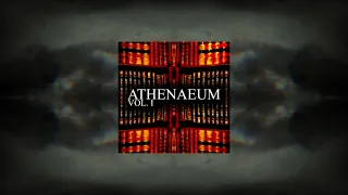 Athenaeum Vol. 1 - [FULL ALBUM] Dark Instrumental & Ambience