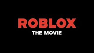 ROBLOX: The Movie | Official Trailer