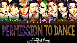 BTS(방탄소년단) 'Permission to Dance' (Color Coded Lyrics) [EXTENDED VER.] (8 MEMBERS ver.)【GALAXY MC】