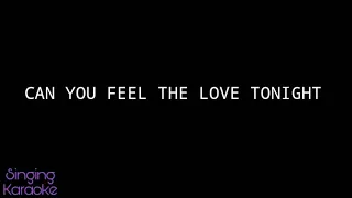 CAN YOU FEEL THE LOVE TONIGHT LYRICS (Acoustic + Karaoke)