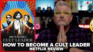 How to Become a Cult Leader (2023) Netflix Documentary Review