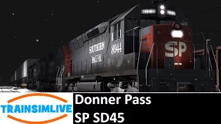 Let's Play Train Simulator 2016 - Donner Pass, SP SD45