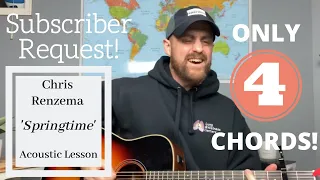 Chris Renzema --- Springtime --- Acoustic Guitar Lesson [EASY]