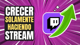 OTRA MANERA DE CRECER EN TWITCH 2024 - 100% stream