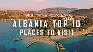 TOP 10 PLACES to Visit in ALBANIA!