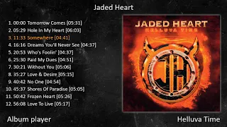 Jaded Heart - Helluva Time (Full Album Player) [ Rock Hardrock Melodic Rock ]