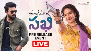 Good Luck Sakhi Pre Release Event Live | Keerthy Suresh, Aadhi Pinisetty, DSP | Shreyas Media