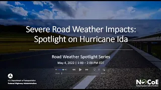 Road Weather Spotlight - Hurricane Ida