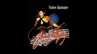 ♦Johnny Hallyday - Notre histoire #conceptkaraoke