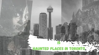 15 Haunted Places in Toronto | Places to see