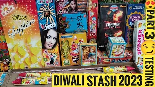 Diwali Stash 2023 Part 3 | New crackers testing | diwali ke Patakhe | diwali Firecrackers testing 23