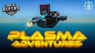 I Tried to Survive in Adventure Mode With Only Plasma Cannons - From The Depths Gameplay