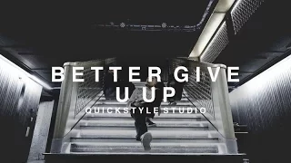 Kevin Vasquez x QS Studio / Better Give U Up