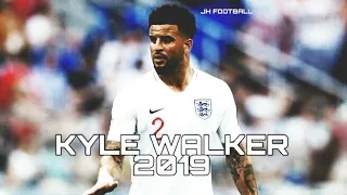 Kyle Walker 2019-Fastest WingBack -Speed,Skills and Tackles