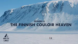 The Finnish Couloir Heaven -  Tierbmisvarri  l  Arctic Lines