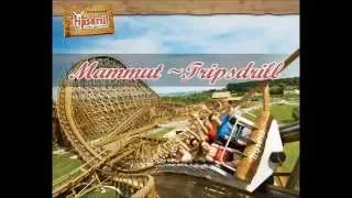 Mammut ~ Tripsdrill (Onride 2015)